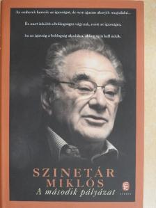 Szinetár Miklós - A második pályázat [antikvár]