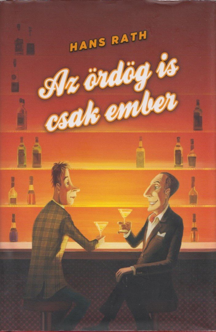 Hans Rath - Az ördög is csak ember [antikvár]
