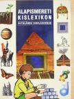 Dr. Kissné Nagy Éva - Alapismereti kislexikon [antikvár]