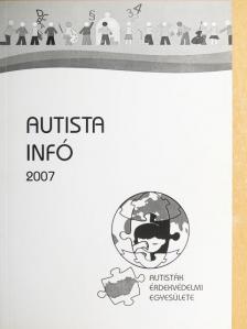 Dr. Szilágyiné dr. Erdős Erika - Autista infó 2007 [antikvár]