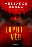 Mészáros Dorka - Lopott vér