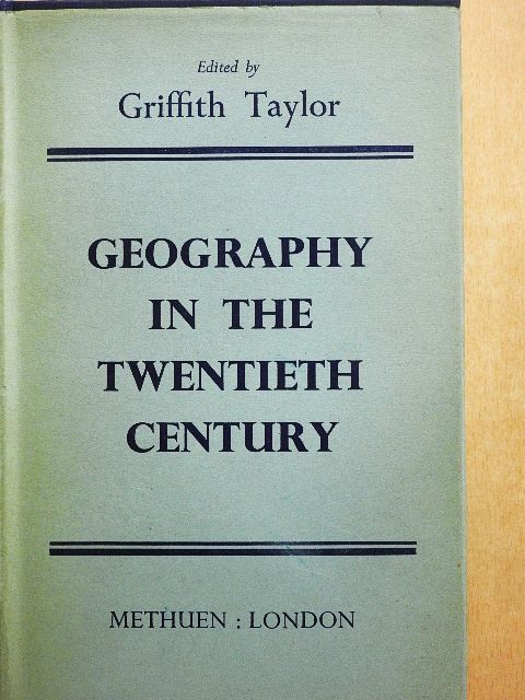 Harrison Church - Geography in the Twentieth Century [antikvár]