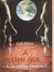 Gál Péter - A New Age - keresztény szemmel [antikvár]
