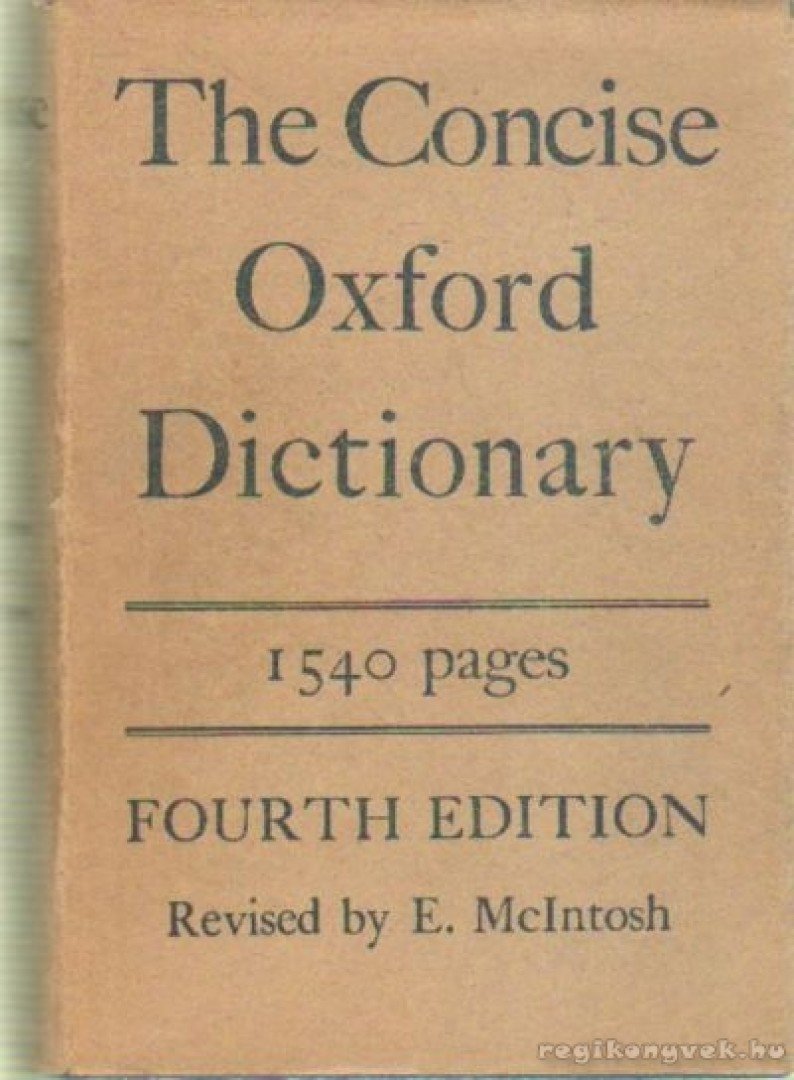 F. G. Fowler, H. W. Fowler - The Concise Oxford Dictionary [antikvár]