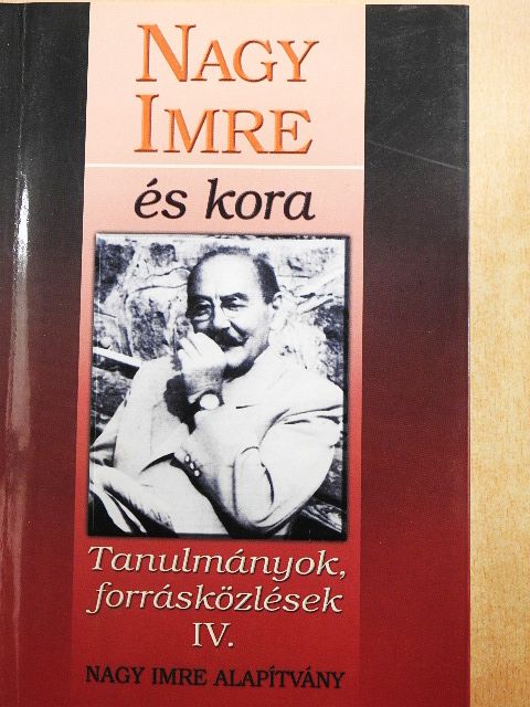 Baráth Magdolna - Nagy Imre és kora IV. [antikvár]