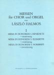 HALMOS LÁSZLÓ - MESSEN FÜR CHOR UND ORGEL