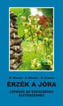 M. Veronika Riechel, M. Gertraud Evanzin M. Nurit Stosiek, - Érzék a jóra [eKönyv: epub, mobi]