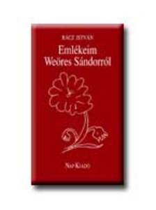 Rácz István - Emlékeim Weöres Sándorról