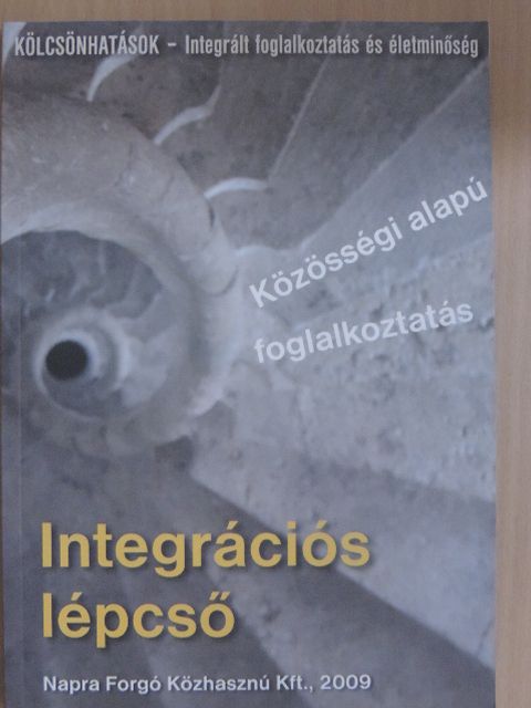 Csákvári Imre - Integrációs lépcső [antikvár]