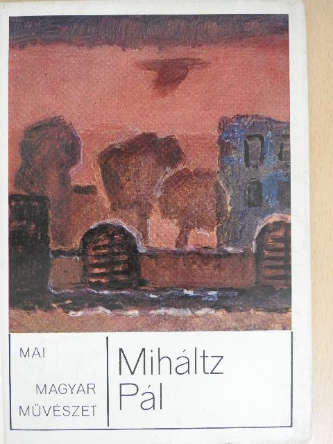 Telepy Katalin - Miháltz Pál [antikvár]
