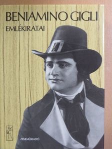 Beniamino Gigli - Beniamino Gigli emlékiratai [antikvár]