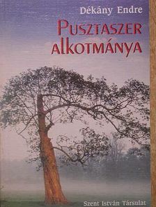 Dékány Endre - Pusztaszer alkotmánya [antikvár]