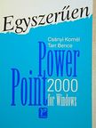 Csányi Kornél - Egyszerűen PowerPoint 2000 for Windows [antikvár]