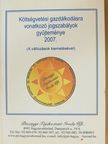 Gergely János - Költségvetési gazdálkodásra vonatkozó jogszabályok gyűjteménye 2007. [antikvár]