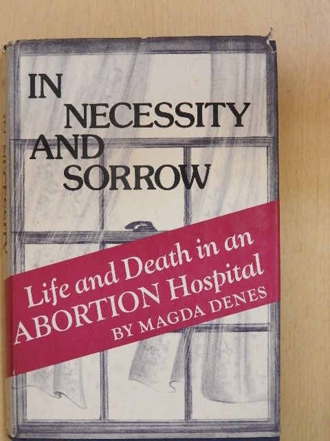 Magda Denes - In Necessity and Sorrow [antikvár]