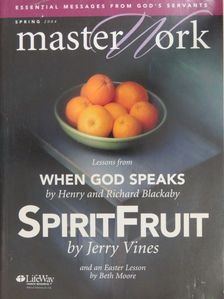 Beth Moore - MasterWork - Spring 2004 [antikvár]