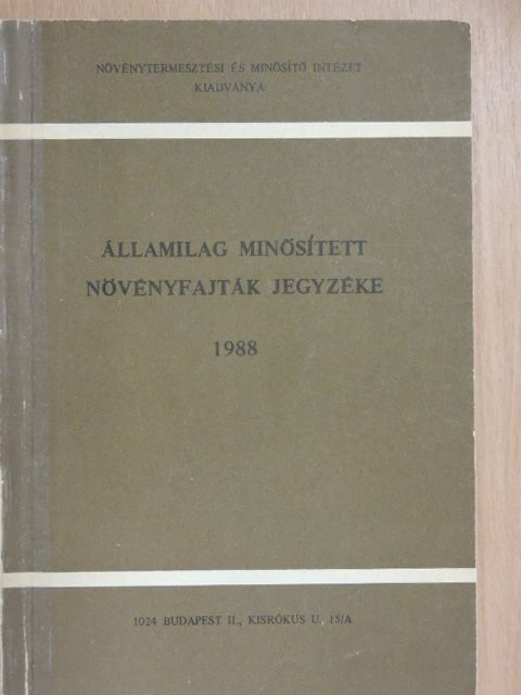 Államilag minősített növényfajták jegyzéke 1988 [antikvár]