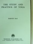 Harvey Day - The study and practice of yoga [antikvár]