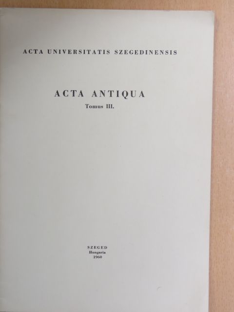 L. Bernabó Brea - Acta Antiqua Tomus III. [antikvár]