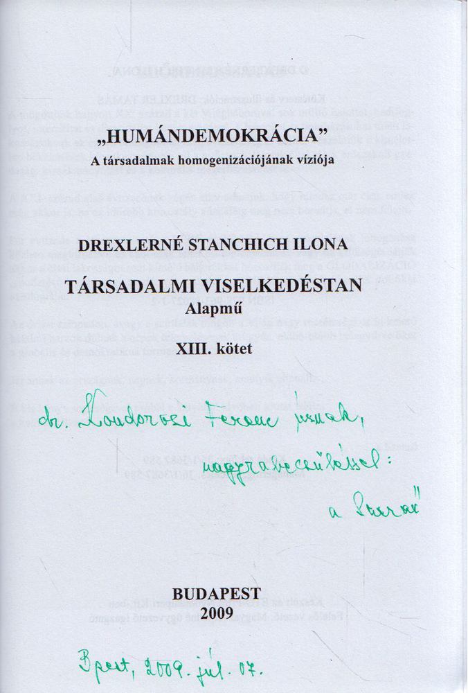 Drexlerné Stanchich Ilona - Humándemokrácia (dedikált) [antikvár]