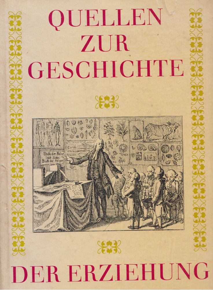 Karl-Heinz Günther, Franz Hofmann, Gerd Hohendorf, Helmut König, Heinz Schuffenhauer - Quellen zur Geschichte der Erziehung [antikvár]