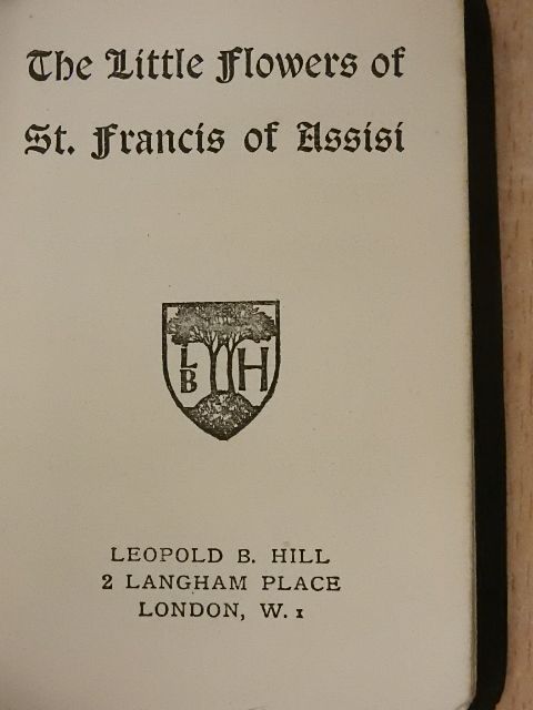The little Flowers of St. Francis of Assisi [antikvár]