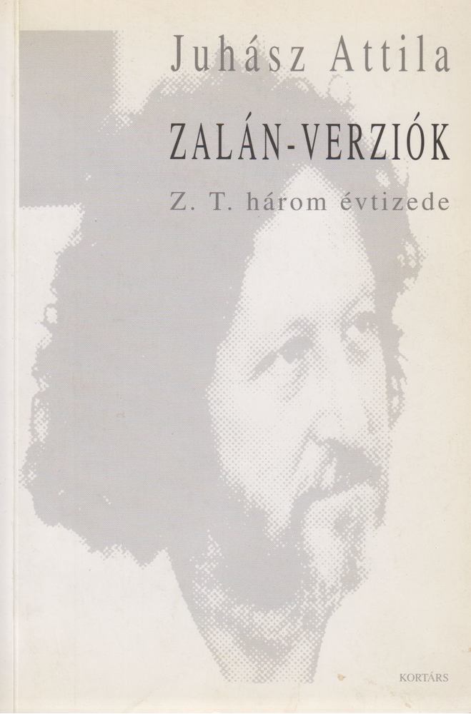 Juhász Attila - Zalán-verziók [antikvár]