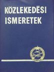 Kalivoda Alajos - Közlekedési ismeretek [antikvár]