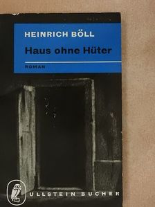 Heinrich Böll - Haus ohne Hüter [antikvár]