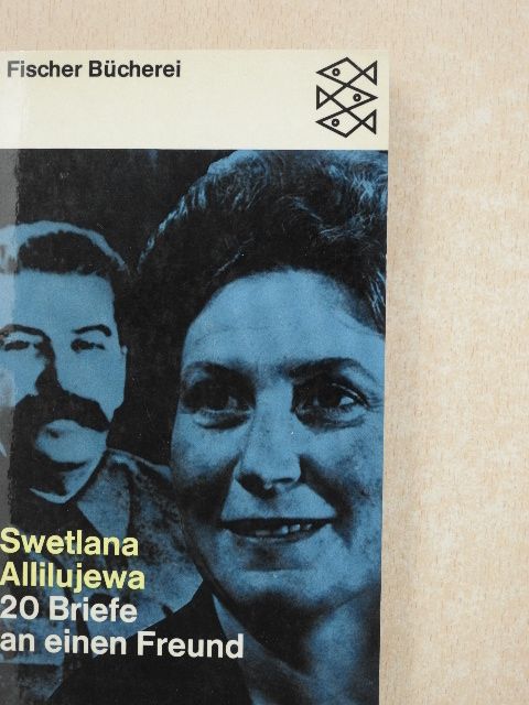 Swetlana Allilujewa - Zwanzig Briefe an einen Freund [antikvár]