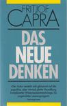 Capra, Fritjof - Das neue Denken [antikvár]