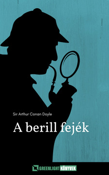 Arthur Conan Doyle - A berill fejék [eKönyv: epub, mobi]