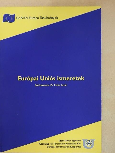 Európai Uniós ismeretek [antikvár]