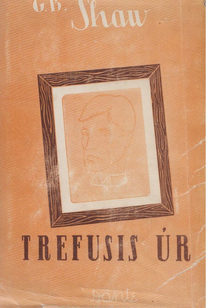 SHAW, G.B. - Trefusis úr [antikvár]