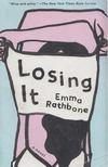 Emma Rathbone - Losin It [antikvár]