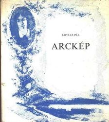 Lovász Pál - Arckép - Válogatott versek 1921-1975 [antikvár]