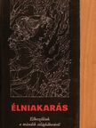 Jan Drda - Élniakarás [antikvár]