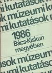 Sztrinka István - Múzeumi kutatások Bács-Kiskun megyében 1986 [antikvár]