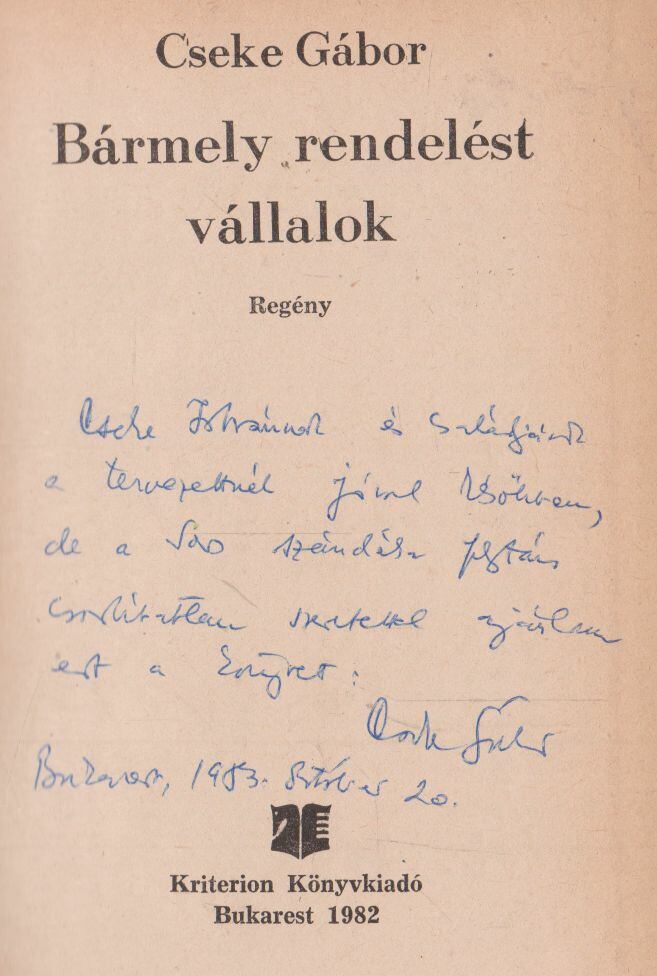 Cseke Gábor - Bármely rendelést vállalok (dedikált) [antikvár]