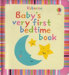 Jenny Tyler, Stella Baggott - Baby's Very First Bedtime Book [antikvár]