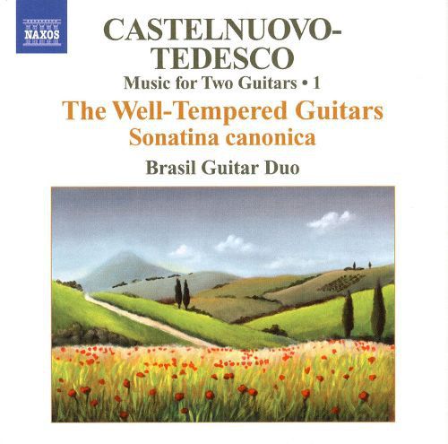 CASTELNUOVO-TEDESCO - THE WELL-TEMPERED GUITARS, SONATINA CANONICA CD BRASIL GUITAR DUO
