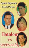 Seymour, Agnes, Parker, Derek - Hatalom és szenvedély II. [antikvár]