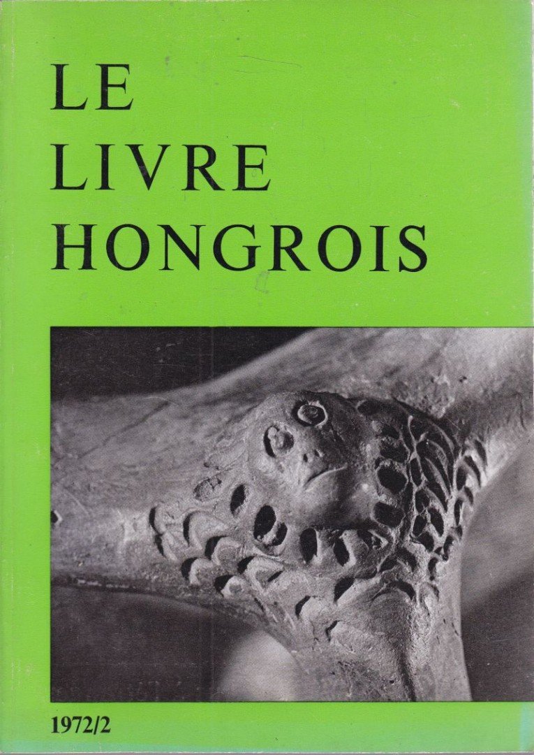 GERA GYÖRGY - Le Livre Hongrois 1972/2 [antikvár]