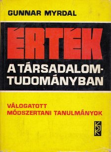 Gunnar Myrdal - Érték a társadalomtudományban [antikvár]