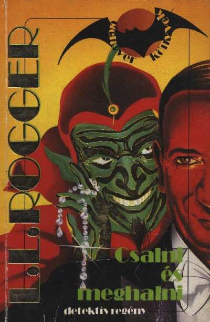 ROGGER, LOUIS LUCIEN - Csalni és meghalni [antikvár]