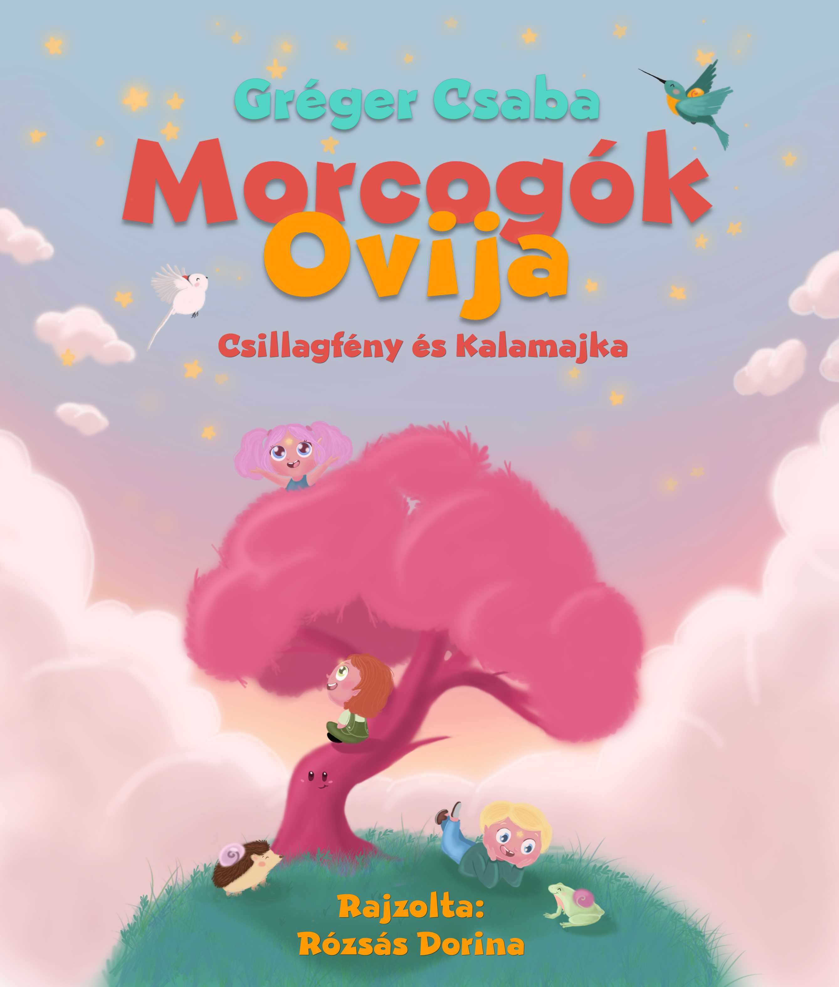 Gréger Csaba - Mocorgók ovija