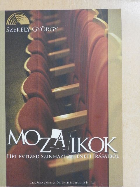Székely György - Mozaikok [antikvár]