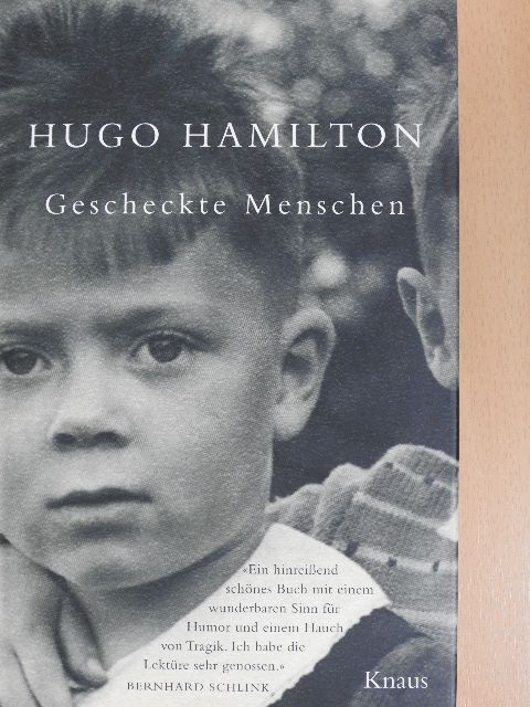 Hugo Hamilton - Gescheckte Menschen [antikvár]