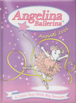 Angelina Ballerina Annual 2006 [antikvár]