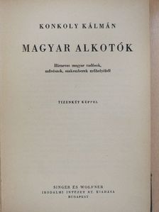 Konkoly Kálmán - Magyar alkotók [antikvár]